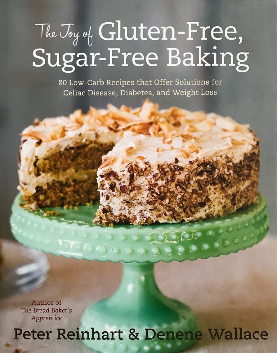The Joy of Gluten-Free, Sugar-Free Baking